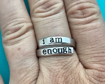 I am enough - hand stamped ring - very sturdy ring - great gift - fun piece of jewelry inspirational - self worth - thin ring - skinny ring