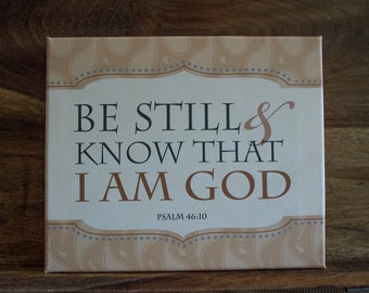Scripture Art Canvas Be Still and Know That I Am God
