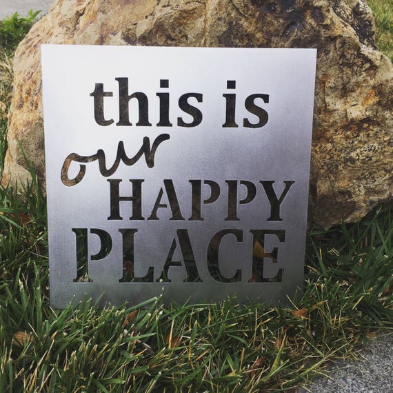 This Is Our Happy Place Metal Sign