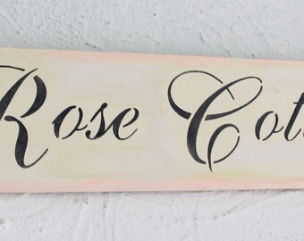Rose Cottage Chic Wooden Sign Plaque Shabby