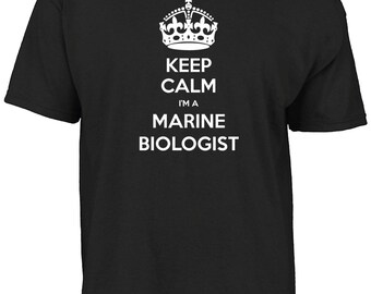 Keep calm I'm a Marine Biologist