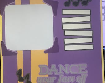 Dance Your Face Off 12x12 Scrapbook Page