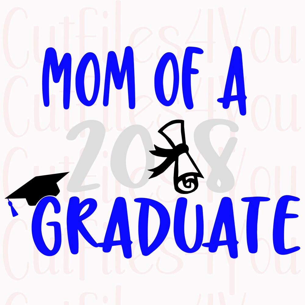 Mom of Graduate 2018 Graduation High School Parent Proud