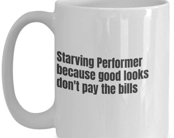 Performer funny mug, Performer funny mug, Performer, gift idea