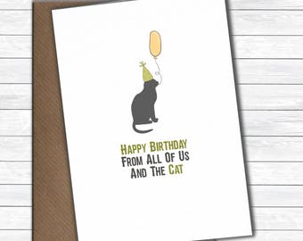 Happy Birthday from the cat, birthday greetings from all of us and the cat, cat birthday card