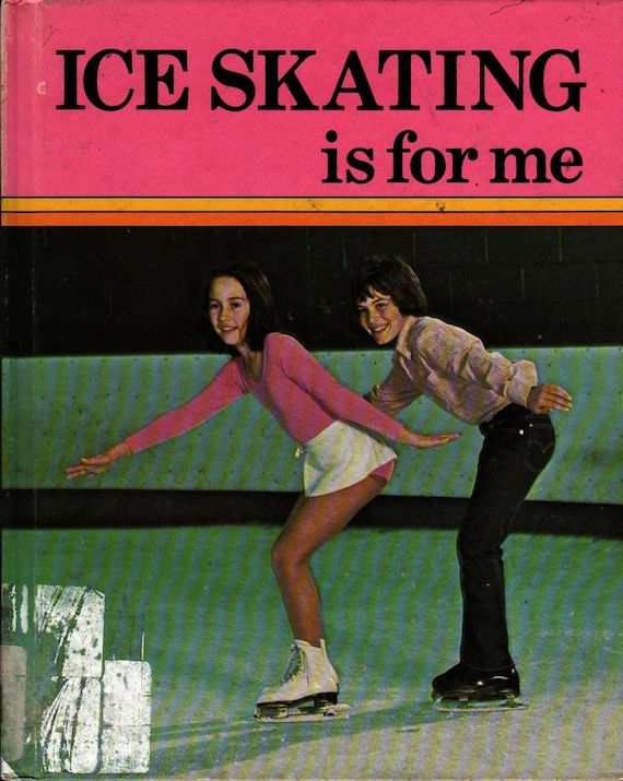 Ice Skating is for Me + Lowell A. Dickmeyer & Lin Rolens + Alan Oddie, Photographer + 1980 + Vintage Kids Book
