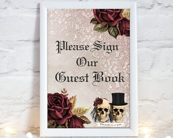 Skull Wedding Please Sign Our Guestbook Sign - Wedding, Guest book Print, Gothic Wedding, Skull Bride & Groom, Halloween Wedding Decor