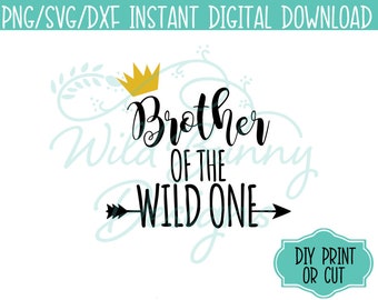 SVG PNG Dxf Instant Digital Download Brother of the Wild One Where the Wild Things Are (027-K) DIY Printables Print Cut HeatTransfer Sticker