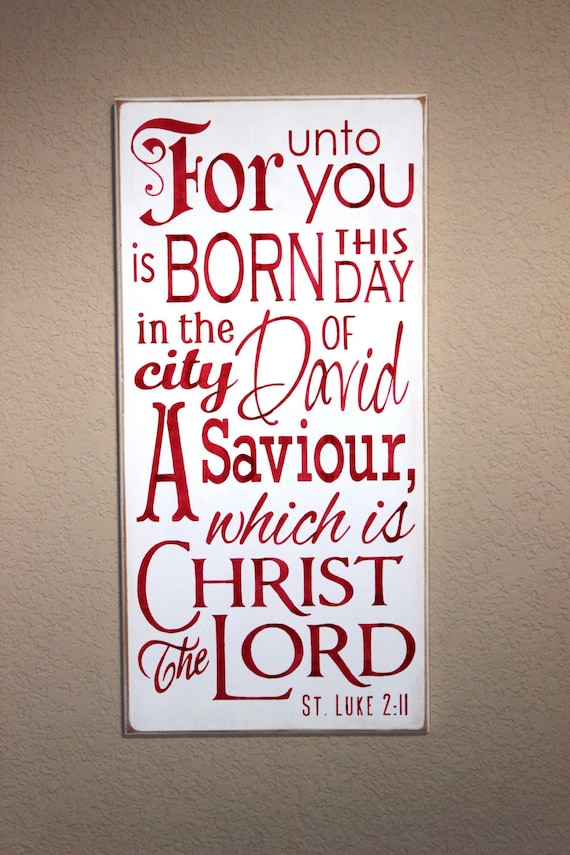Wooden Christmas Sign - For unto you is BORN this Day - Hand Painted - Luke 2 - Large - 12 x 24 - Scripture - Red - Typography