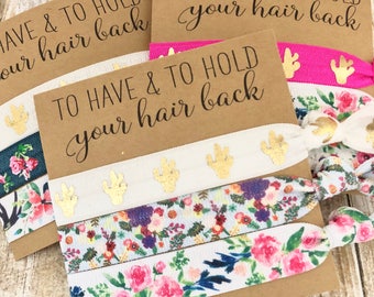 Bachelorette Party Favors | To Have and To Hold Your Hair Back | Bachelorette Party | Elastic Hair tie