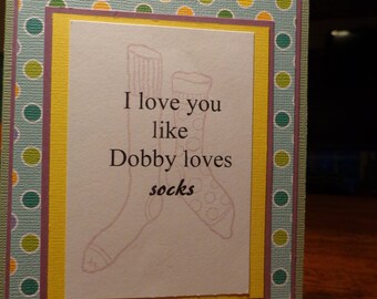 Like Dobby loves socks cards