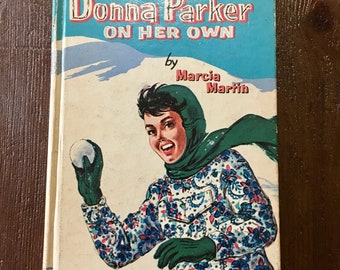 Midcentury novel Donna Parker On Her Own by Marcia Martin mcm book with illustrations