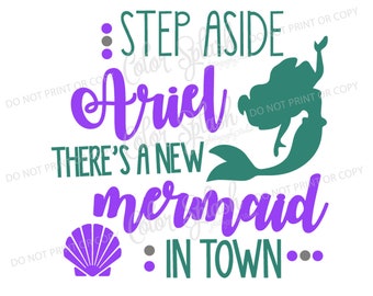 little mermaid, ariel, svg, png, eps, dxf, cut file, cricut file, silhouette cameo file, cuttable, step aside belle new, disney princess