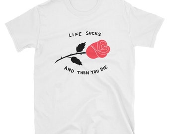 my life sucks t shirt