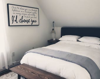 I'd choose you wood sign 24x48"