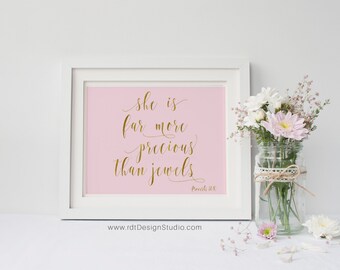 Proverbs 31:10, She is far more precious than jewels, A3, Bible Verse Print, Nursery Wall Art, Scripture Wall Art, Scripture Print, D28B-3