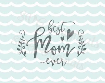 Download Best Mimi Ever Mother Mom SVG Best Mimi Ever SVG Vector File.