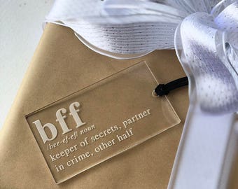 BFF Ornament & Tag - Best Friend Ornament- Acrylic or Wood