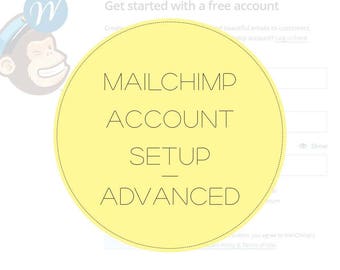 MAILCHIMP Account Setup - Advanced- Brand your Mailchimp Account - Integrate Mailchimp with Wordpress