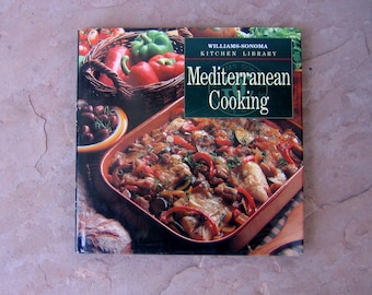 Mediterranean Cookbook, Mediterranean Cooking by Williams Sonoma, 1998 Vintage Cook Book