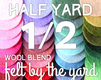 Felt by the Yard | Half (1/2) Yard of Wool Blend Felt | 18" x 36" | DIY