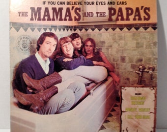 1970's The Mama's & The Papa's Vinyl Record Album If You Can Believe Your Eyes And Ears