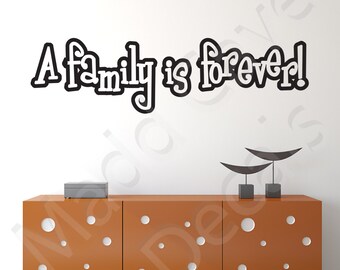 A Family Is Forever Home Vinyl Wall Decal Quote Art