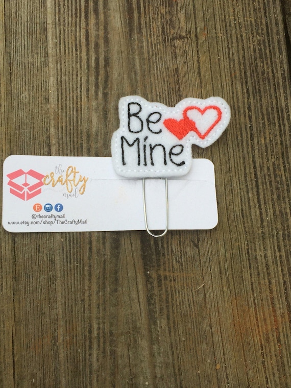 Be Mine Clip/Planner Clip/Bookmark. Valentine's planner clips