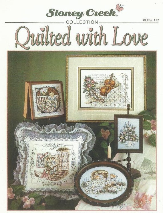 Stoney Creek Cross Stitch Pattern Book QUILTED WITH LOVE 7