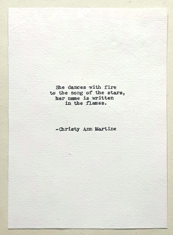 Women Quotes - Home Decor - Art - She Dances with Fire to the Song of the Stars Poem