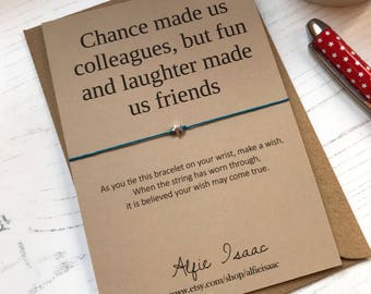 Wish Bracelet - "Chance made us colleagues ... " sentiment card and envelope