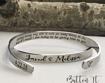Daughter in law gift, cuff bracelet, future daughter in law, gift for bride, giving away my son is not an easy thing to do PERSONALIZED gift