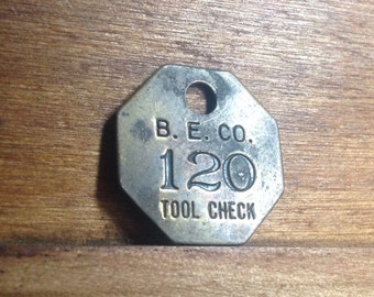 Vintage Brass B. E. Co. Tool Check Tag. Number 120. Industrial Craft Supplies.