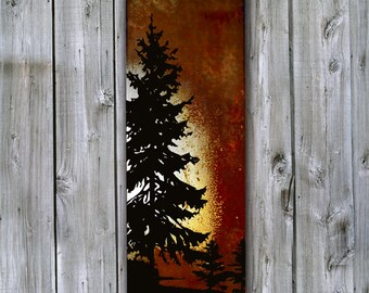 Pine on Rusted Metal- FREE SHIPPING