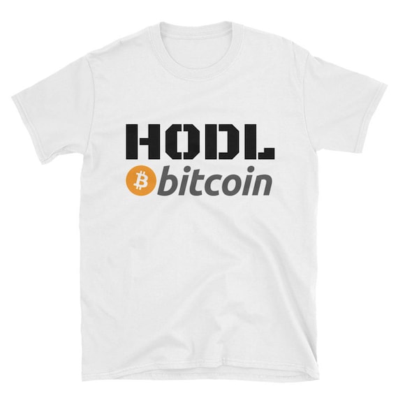 Hodl Bitcoin Funny Tech BTC Crypto-Currency Short-Sleeve Shirt Unisex Hold Digital Currency T-Shirt