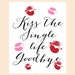 Kiss the single life goodbye sign kiss the Miss goodbye