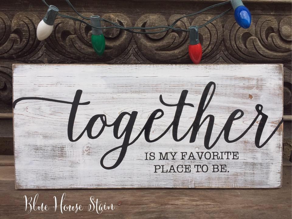 Together is my favorite place to be inspirational quote