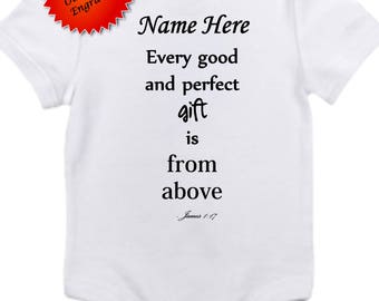 Custom name Every good and perfect gift is from above onesie gerber bodysuit cute baby