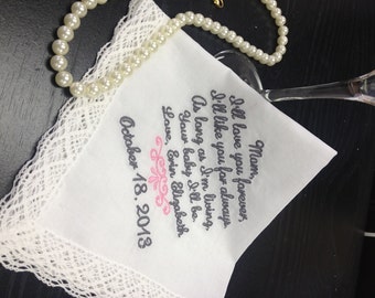 MOTHER Of The BRIDE Handkerchief - Mom - MoB - Wedding - Hanky - Hankie - I'll love you forever, Your BABY I'll Be