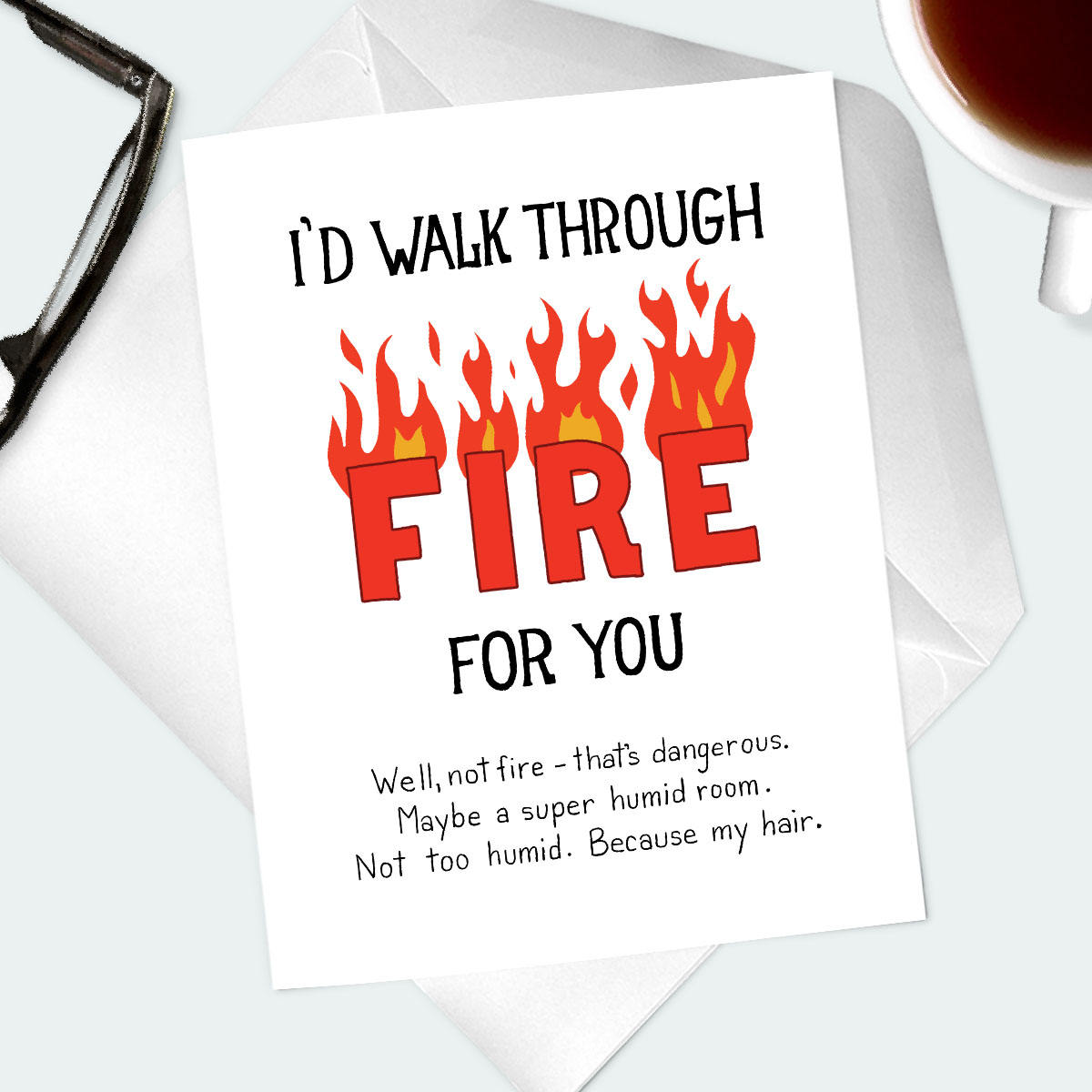 FUNNY ROMANTIC CARD. Illustrated greeting card I'd Walk