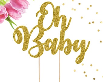 Free Free 319 Oh Baby Cake Topper Svg Free SVG PNG EPS DXF File