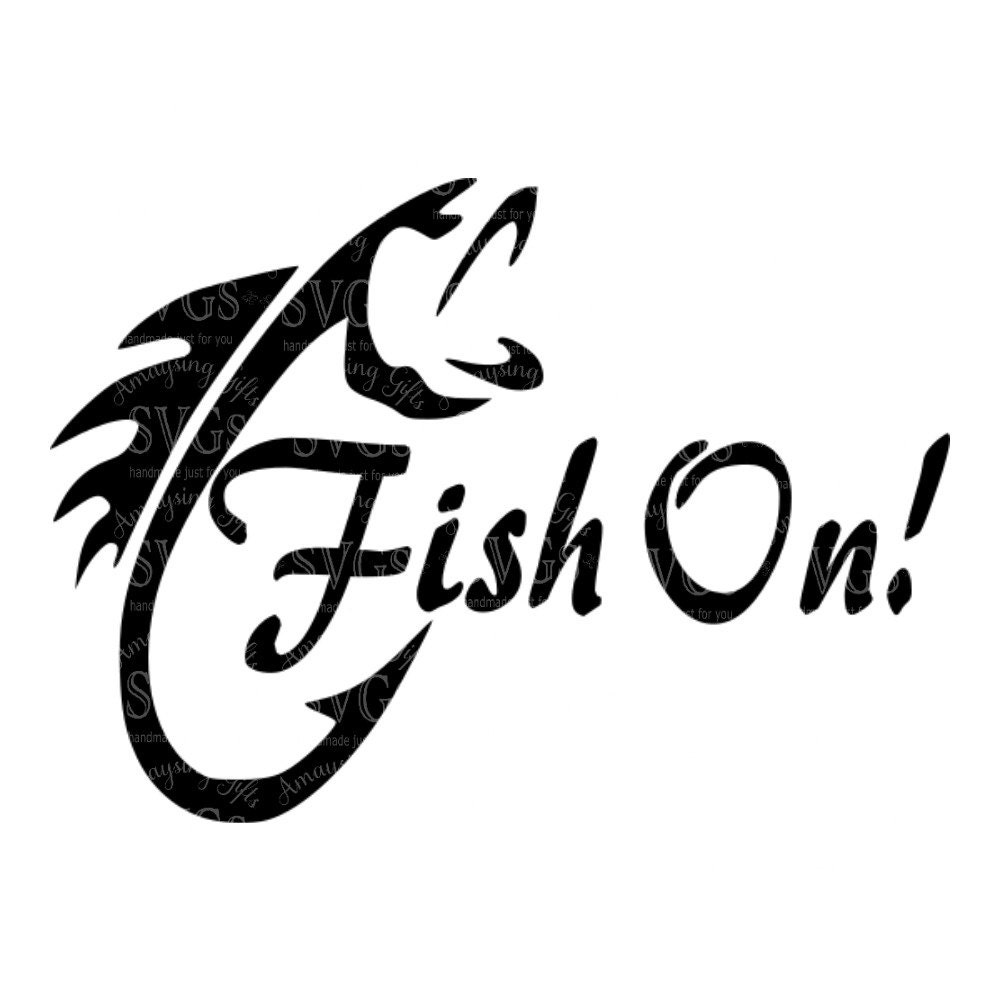 SVG Fish On Fishing Fishing Decal Fishing Design