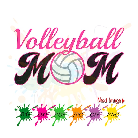 Download Volleyball Mom SVG Files for Cutting Sports Cricut Balls SVG