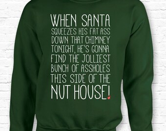 Christmas Vacation Movie Funny Quote Crewneck Sweater Sweatshirt Hoodie • Jolliest Bunch of assholes Nuthouse XMAS Gift Movie Present TF-21