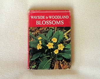 WAYSIDE & WOODLAND - Blossoms - Series II