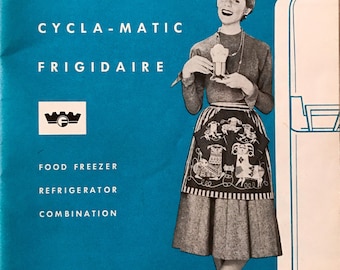Getting to Know your new CYCLA-MATIC FRIGIDAIRE Food Freezer, Refrigerator Combination