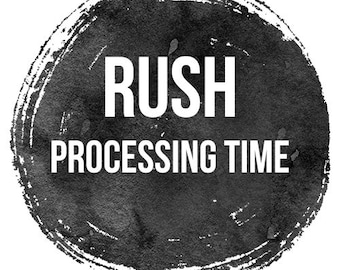 Rush Processing Time