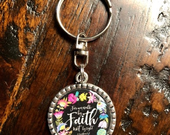 Walk by faith not by sight, keychain, Christian, gift under 5, pendant