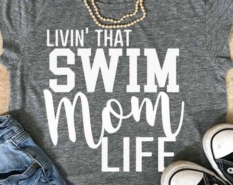Swim svg, Swim Mom svg, Swim team svg, swimming svg, teacher svg, mom svg, eps, png, iron on decal, svgs, cut files, swimmer