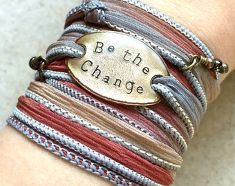 Boho Wrap Bracelet, BE THE CHANGE, boho wrap- yoga wrap, wrap bracelet, ribbon wrap bracelet, be the change you wish to see in the world